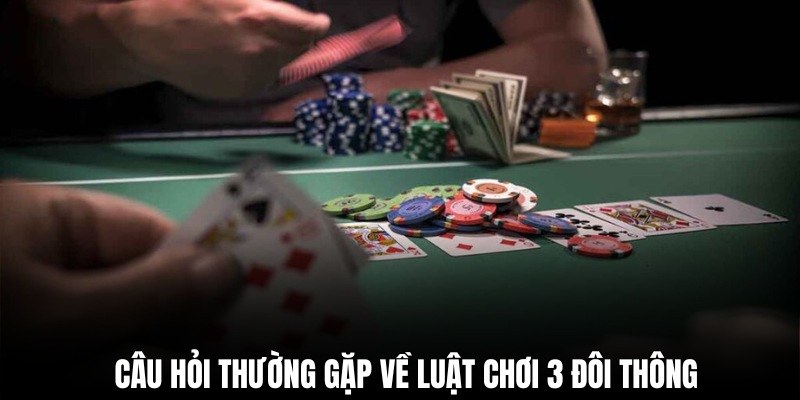 4 đôi thông có chặt được 3 đôi thông không