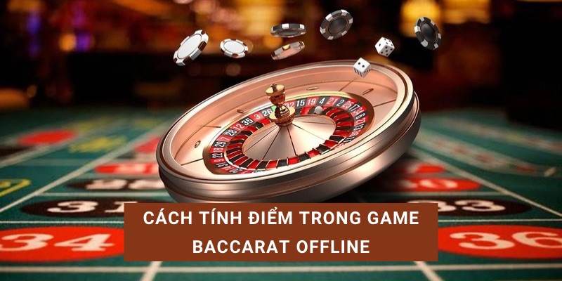 baccarat offline