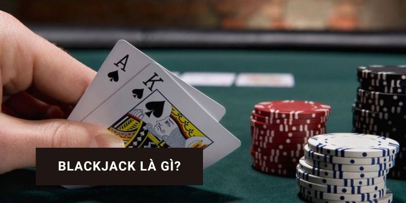 blackjack là gì