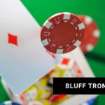 Bluff trong poker và những chiến thuật đánh lừa đối thủ hiệu quả nhất