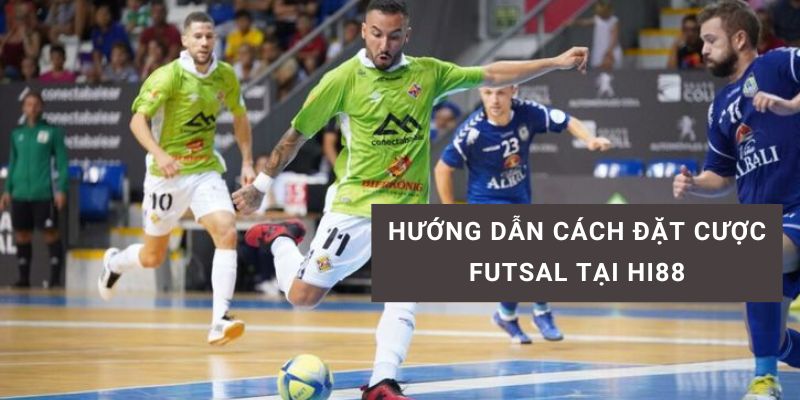 cá cược futsal trực tuyến