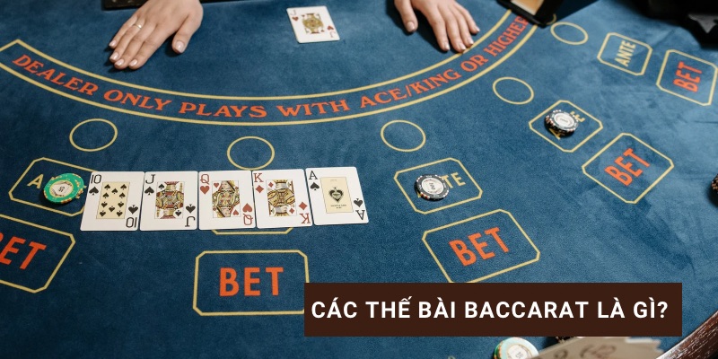 các thế bài baccarat