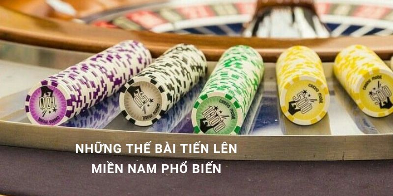 các thế bài tiến lên hay