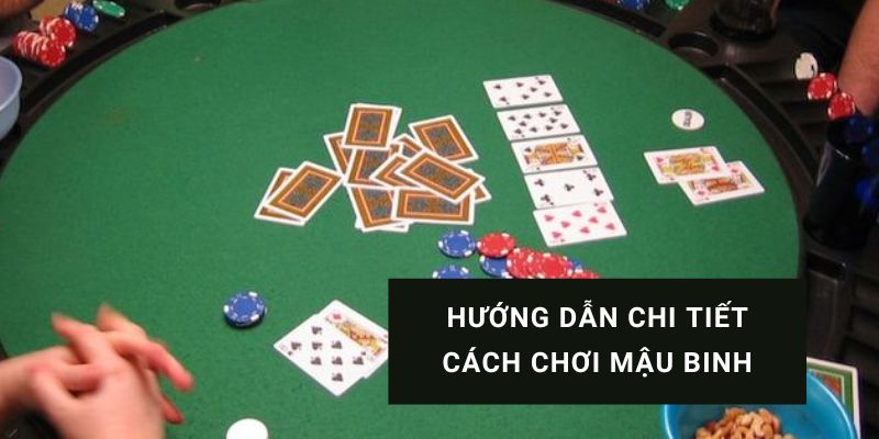 Cách chơi bài mậu binh 