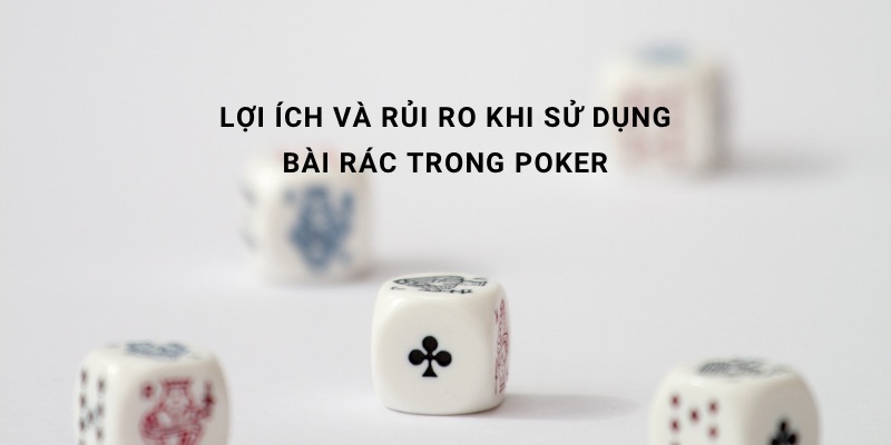 cách chơi bài rác poker