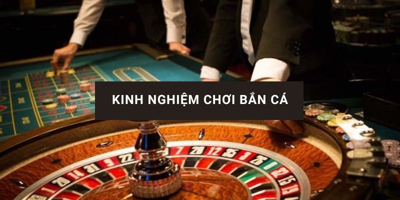 cách chơi game bắn cá