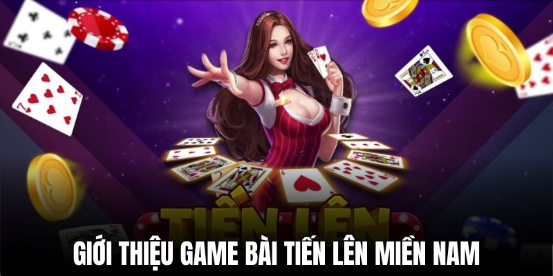 cách chơi tiến lên