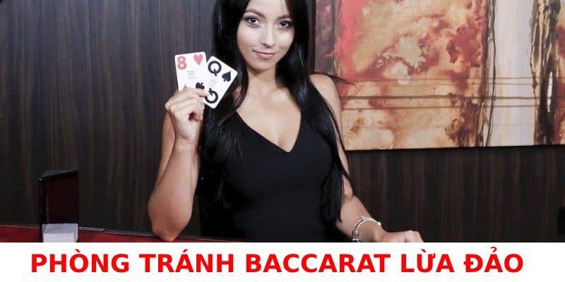 chú ý baccarat lừa đảo