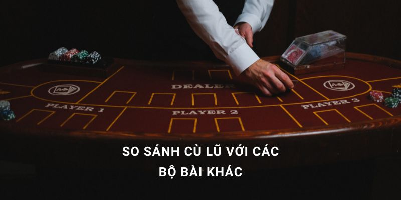 cù lũ trong poker là gì