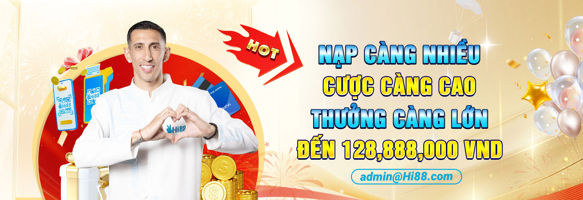 Cược càng cao ưu đãi càng lớn – Thưởng đến 128,888,000VND