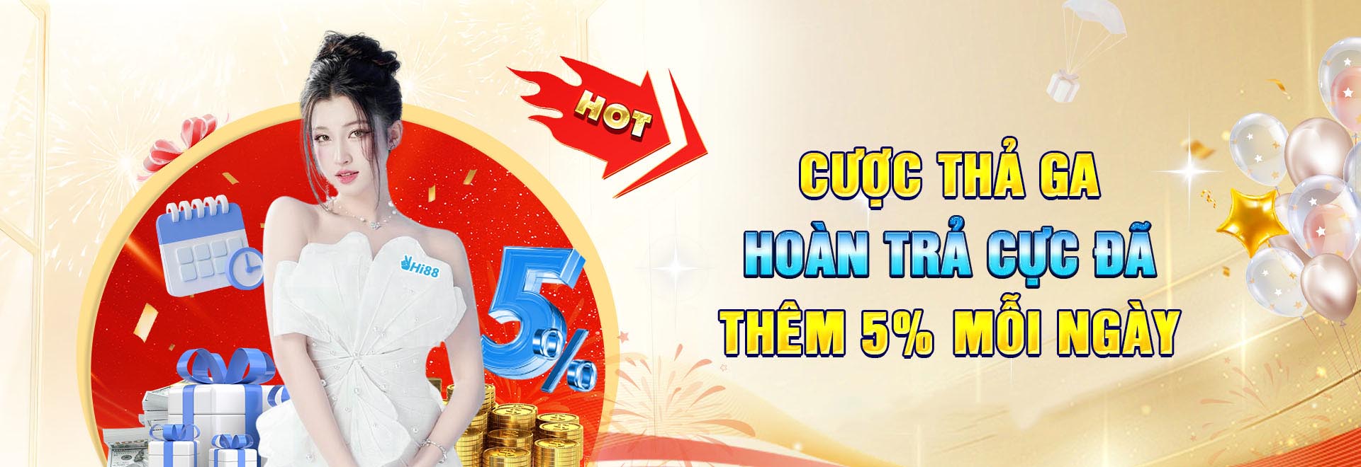 Cược thả ga hoàn trả cực đã – Thưởng thêm 5% mỗi ngày