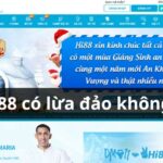 Hi88 có lừa đảo không? Sự thật phía sau được làm rõ