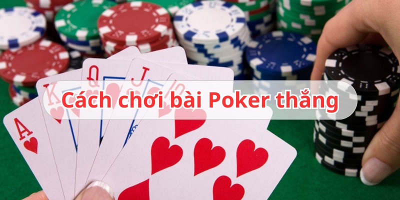 hướng dẫn chơi poker