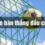 Kèo bàn thắng đầu cuối Hi88 hướng dẫn cách chơi và dự đoán chuẩn xác