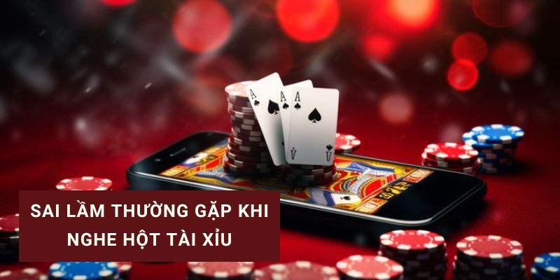 kinh nghiệm nghe tiếng tài xỉu