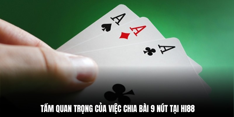 Kỹ năng chia bài cào lấy 9 nút