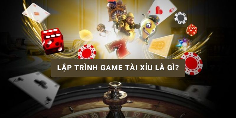 lập trình game tài xỉu