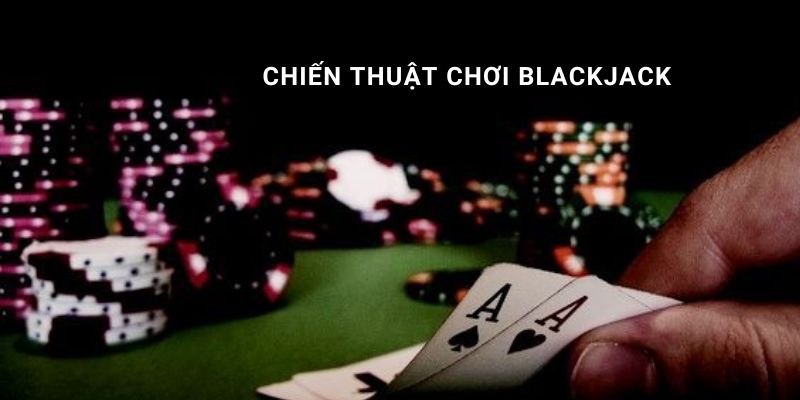 luật chơi blackjack