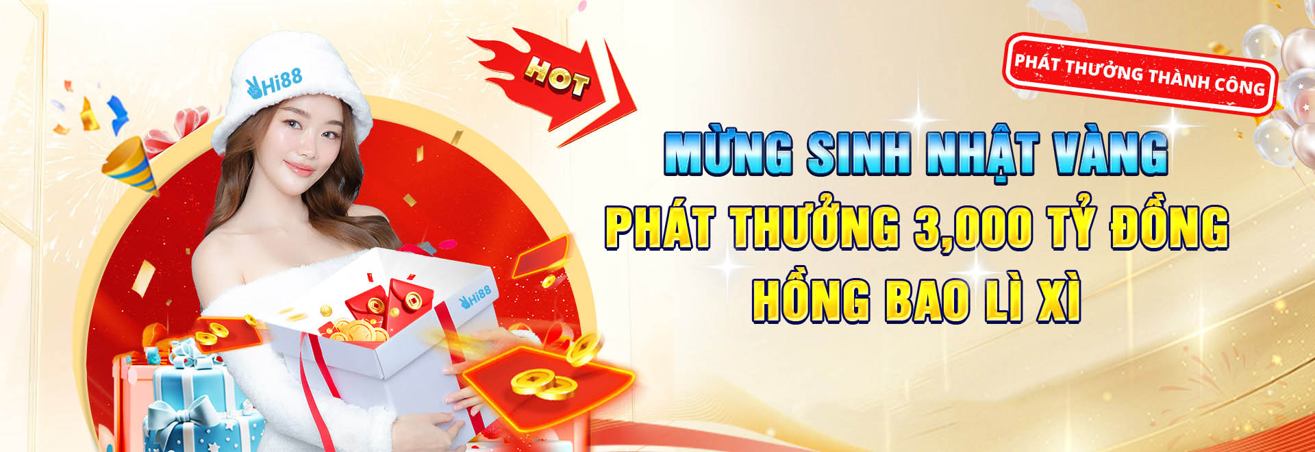 Mừng sinh nhật vàng phát thưởng 3,000 tỷ đồng hồng bao lì xì