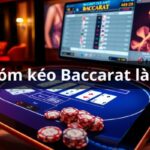 Nhóm kéo Baccarat có an toàn không? Có nên tham gia?