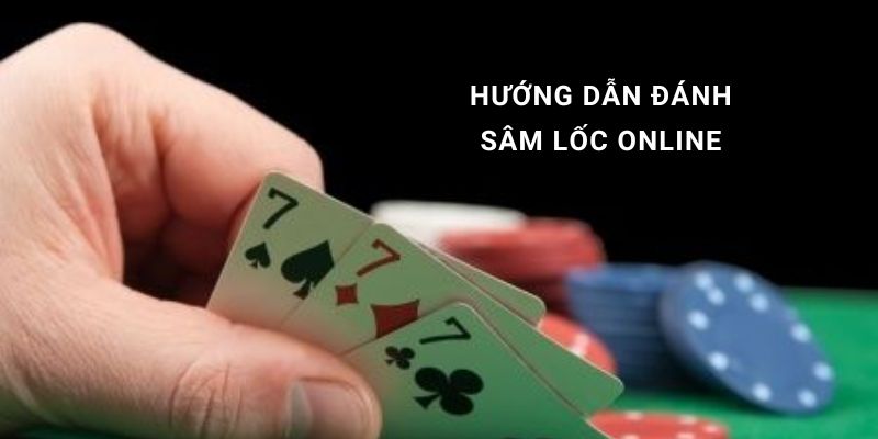 sâm lốc cách chơi