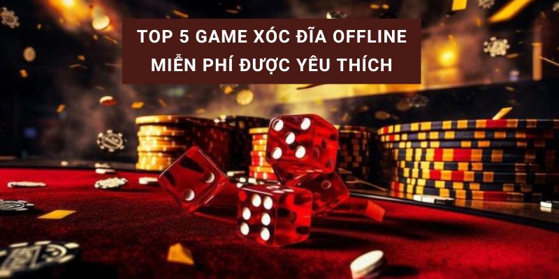 tải xóc đĩa offline