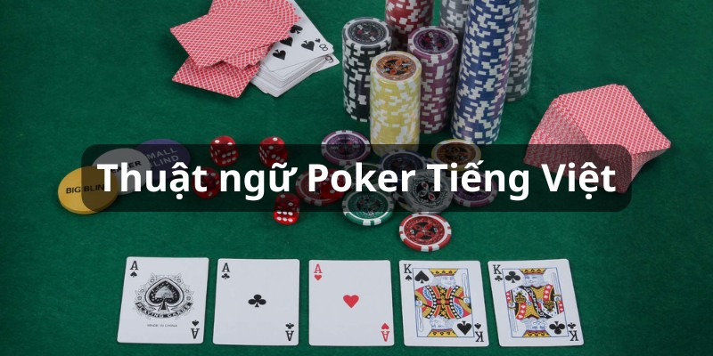 thuật ngữ poker tiếng việt