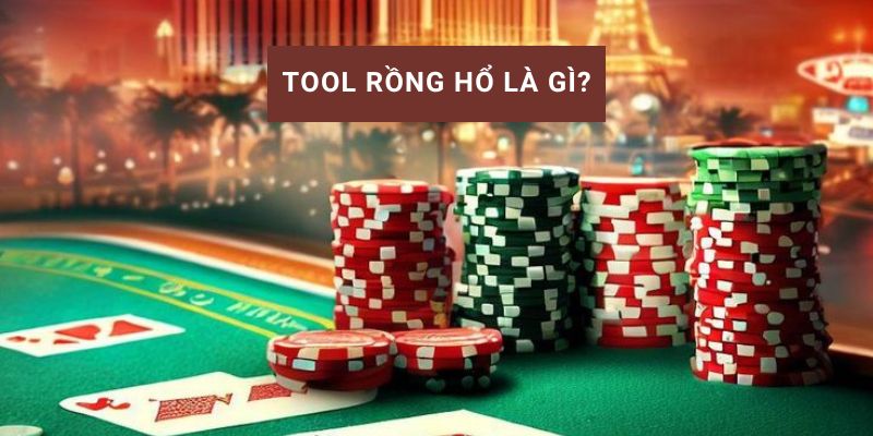 tool rồng hổ